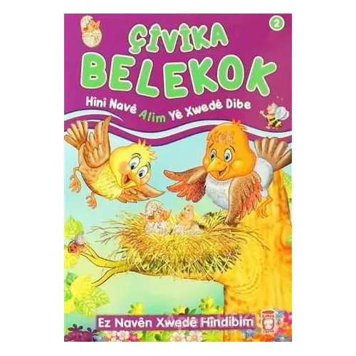 Çivika Belekok - Hini Nave Alim Ye Xwede Dibe - Nur Kutlu - Timaş Publishing