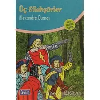Üç Silahşörler - Alexandre Dumas - Parıltı Yayınları