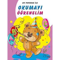 Ayı Pofuduk İle Okumayı Öğrenelim - Kolektif - Parıltı Yayınları