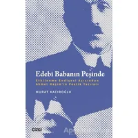 Edebi Babanın Peşinde - Murat Kacıroğlu - Çizgi Kitabevi Yayınları