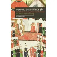 Osmanlı Devletinde Şia - Nuran Koyuncu - Çizgi Kitabevi Yayınları