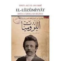 El-Lüzumiyyat - Ebul-Ala El-Maarri - Çizgi Kitabevi Yayınları
