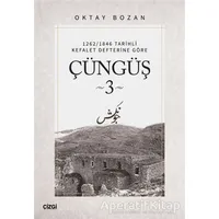 Çüngüş 3 - Oktay Bozan - Çizgi Kitabevi Yayınları