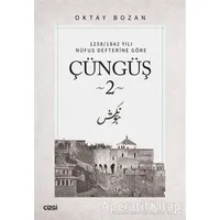 Çüngüş 2 - Oktay Bozan - Çizgi Kitabevi Yayınları