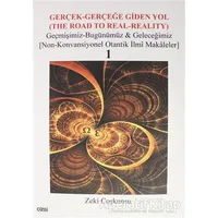 Gerçek-Gerçeğe Giden Yol (3 Kitap Takım) - Zeki Coşkunsu - Çizgi Kitabevi Yayınları