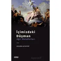 İçimizdeki Düşman - Gülden altıntop - Çizgi Kitabevi Yayınları