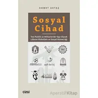 Sosyal Cihad - Teo-Politik ve Militarist Bir Yapı Olarak Lübnan Hizbullahı ve Sosyal Hizmet Ağı