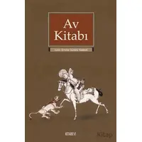 Av Kitabı - Emine Gürsoy Naskali - Kitabevi Yayınları