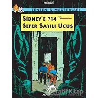 Sidney’e 714 Sefer Sayılı Uçuş - Tentenin Maceraları - Herge - Alfa Yayınları