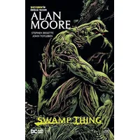 Swamp Thing Efsanesi: 3. Cilt - Alan Moore - İthaki Yayınları