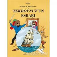 Tekboynuzun Esrarı - Tentenin Maceraları - Herge - Alfa Yayınları