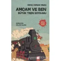 Amcam ve Ben 3 - Büyük Tren Soygunu - Genç Osman Yavaş - Final Kültür Sanat Yayınları