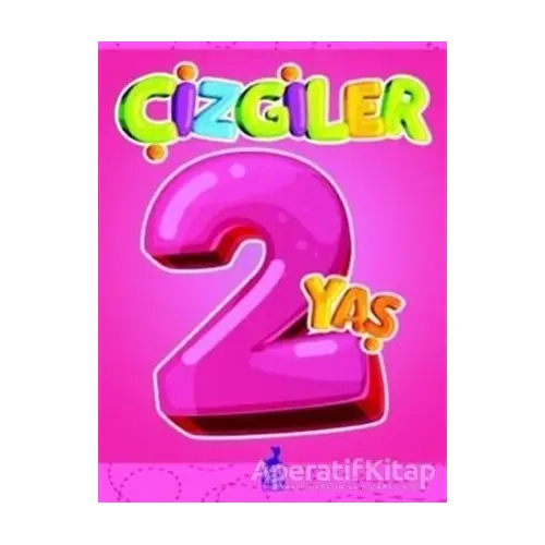 Çizgiler 2 Yaş - Kolektif - Ren Kitap