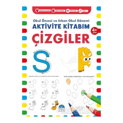 Çizgiler 4+ Yaş - Okul Öncesi ve Erken Okul Dönemi Aktivite Kitabım