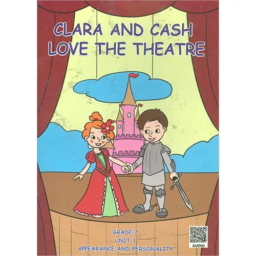 Clara And Cash Love The Theatre (Grade 7 İngilizce Hikaye) Living Publications