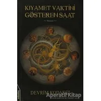 Kıyamet Vaktini Gösteren Saat - Devrim Kodakcı - Arkadaş Yayınları