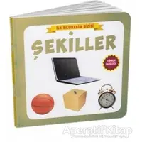 Şekiller - İlk Bilgilerim Dizisi - Kolektif - Çocuk Gezegeni