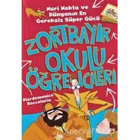 Nuri Nokta ve Dünyanın En Gereksiz Süper Gücü - Zortbayır Okulu Öğrencileri