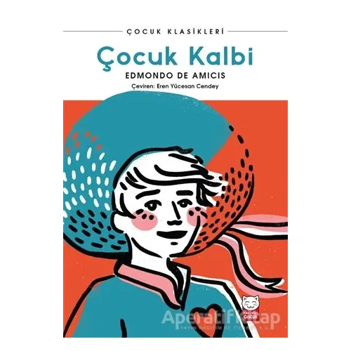 Çocuk Kalbi - Edmondo De Amicis - Kırmızı Kedi Çocuk