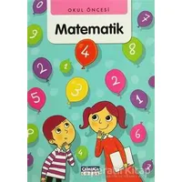 Okul Öncesi Matematik - Bilal Gezer - Çamlıca Çocuk Yayınları