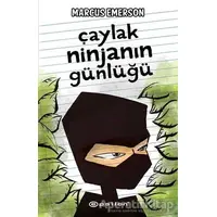 Çaylak Ninjanın Günlüğü - Marcus Emerson - Epsilon Yayınları