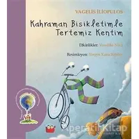 Kahraman Bisikletimle Tertemiz Kentim - Vagelis İliopulos - Kuraldışı Yayınevi