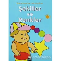 Şekiller ve Renkler Öğrenmeye Başladım - Oya Ferzan Gürsoy - Altın Kitaplar