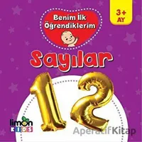 Benim İlk Öğrendiklerim - Sayılar - Kolektif - limonKIDS