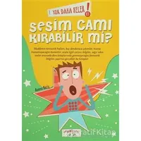 Yok Daha Neler! 3 : Sesim Cam Kırabilir mi? - Asena Meriç - Yediveren Çocuk