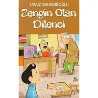 Zengin Olan Dilenci - Yavuz Bahadıroğlu - Nesil Çocuk Yayınları