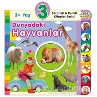 3+ Yaş Dünyadaki Hayvanlar - Kolektif - 0-6 Yaş Yayınları