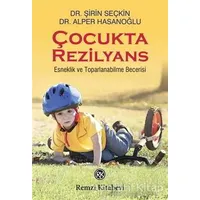 Çocukta Rezilyans - Şirin Seçkin - Remzi Kitabevi