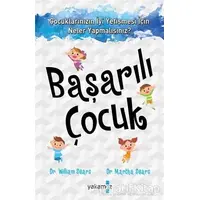 Başarılı Çocuk - William Sears - Yakamoz Yayınevi