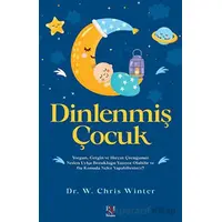 Dinlenmiş Çocuk - W. Chris Winter - Panama Yayıncılık