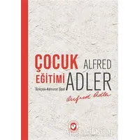 Çocuk Eğitimi - Alfred Adler - Cem Yayınevi