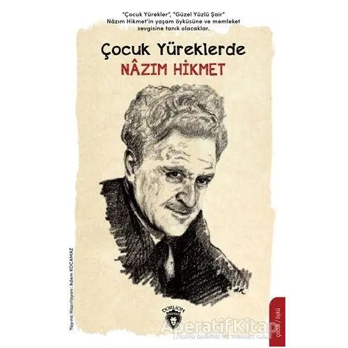 Çocuk Yüreklerde Nazım Hikmet - Nazım Hikmet Ran - Dorlion Yayınları