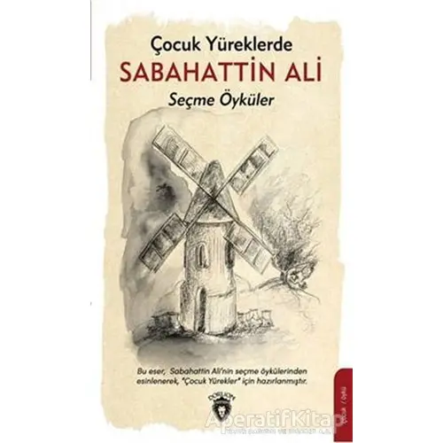 Çocuk Yüreklerde Sabahattin Ali Seçme Öyküler - Sabahattin Ali - Dorlion Yayınları