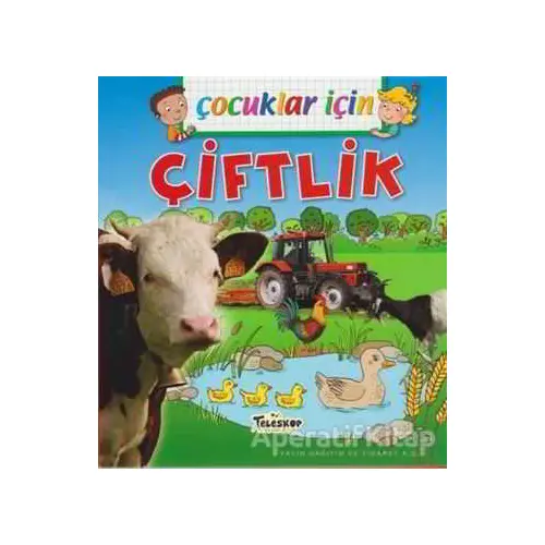 Çocuklar İçin - Çiftlik - Emmanuelle Lepetit - Teleskop Popüler Bilim