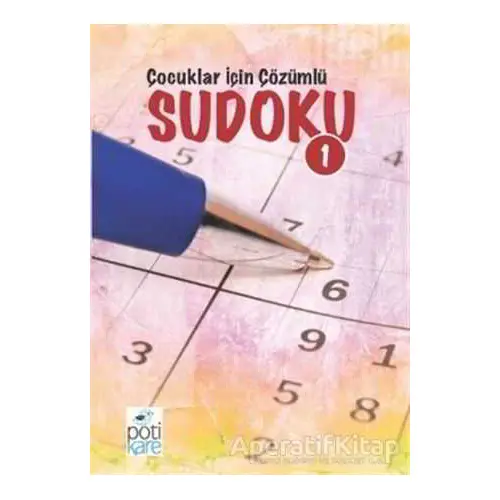 Çocuklar İçin Çözümlü Sudoku 1 - Kolektif - Pötikare Yayıncılık