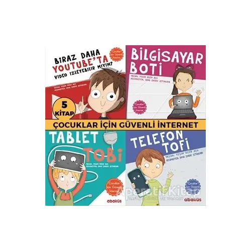 Çocuklar İçin Güvenli İnternet Seti (5 Kitap Takım) - Yeşim Özen Açıl - Abaküs Kitap