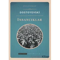 İnsancıklar - Fyodor Mihayloviç Dostoyevski - Zeyrek Yayıncılık