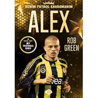 Alex - Benim Futbol Kahramanım - Rob Green - Dokuz Çocuk