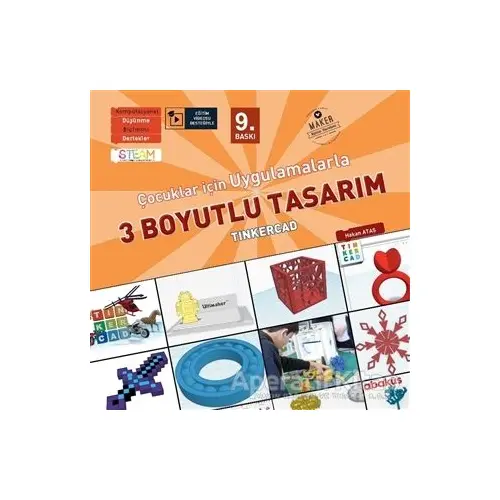 Çocuklar İçin Uygulamalarla 3 Boyutlu Tasarım - Hakan Ataş - Abaküs Kitap