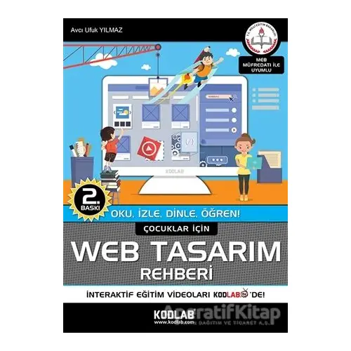 Çocuklar İçin Web Tasarım Rehberi - Avcı Ufuk Yılmaz - Kodlab Yayın Dağıtım