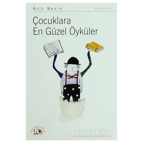 Çocuklara En Güzel Öyküler - Aziz Nesin - Nesin Yayınevi