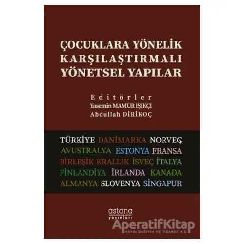 Çocuklara Yönelik Karşılaştırmalı Yönetsel Yapılar - Kolektif - Astana Yayınları