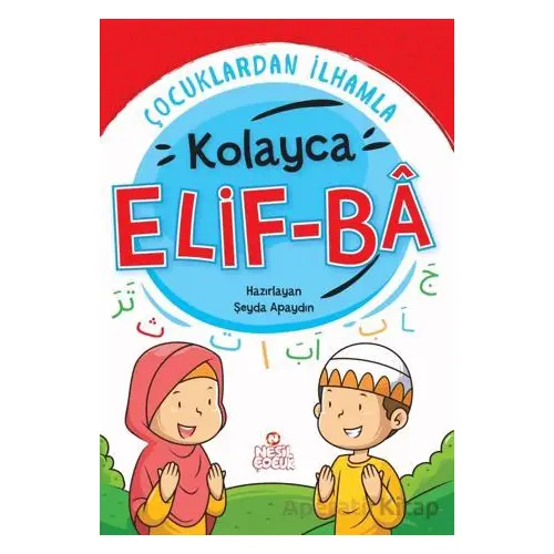 Çocuklardan İlhamla Kolayca Elif-Ba - Şeyda Apaydın - Nesil Çocuk Yayınları