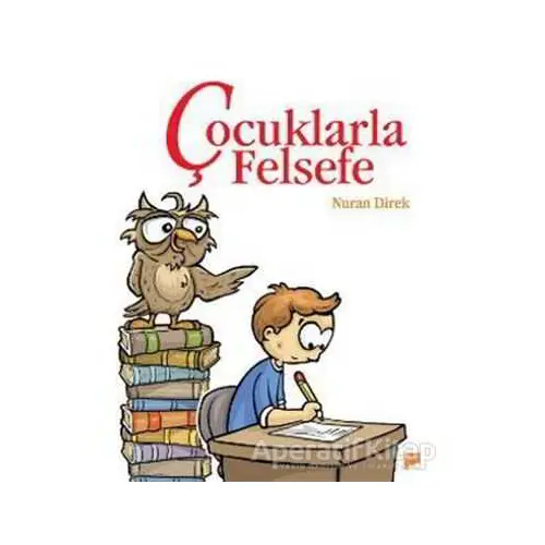 Çocuklarla Felsefe - Nuran Direk - Pan Yayıncılık