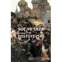 Suç ve Ceza - Fyodor Mihayloviç Dostoyevski - Antik Kitap