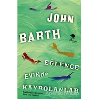 Eğlence Evinde Kaybolanlar - John Barth - MonoKL